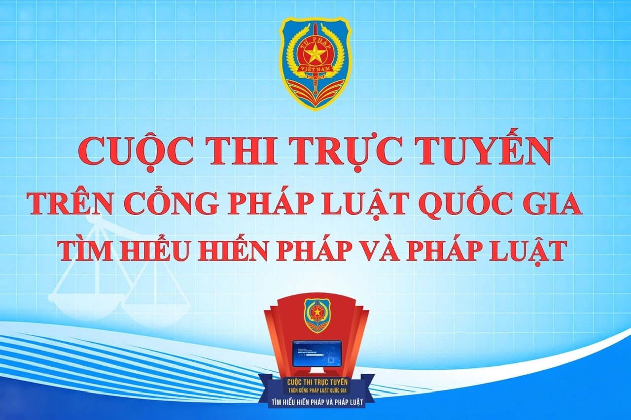 Hưởng ứng cuộc thi trực tuyến "Tìm hiểu Hiến pháp và Pháp luật"