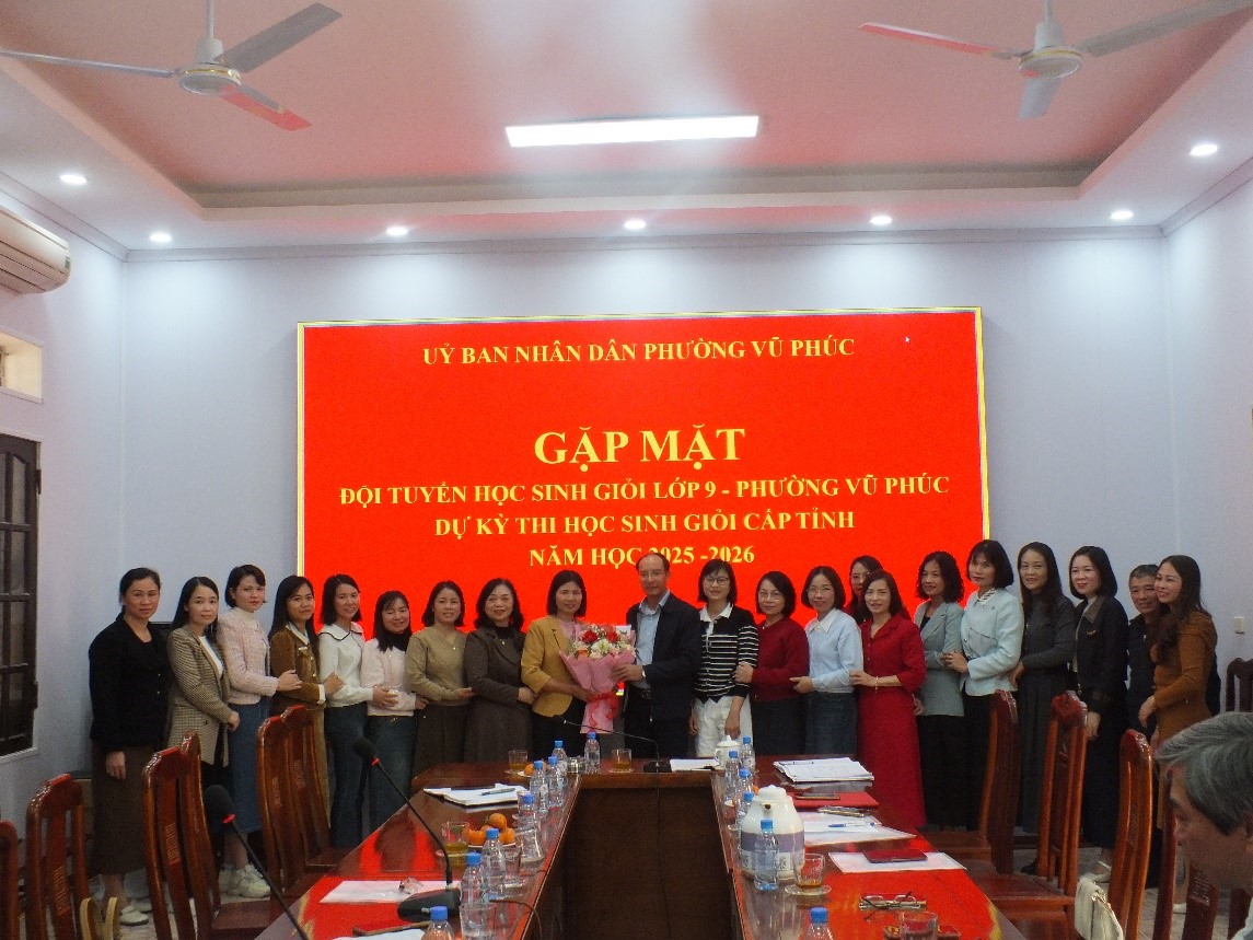 Phường Vũ Phúc tổ chức gặp mặt đội tuyển học sinh giỏi lớp 9 phường Vũ Phúc tham dự thi học sinh giỏi cấp tỉnh năm học 2025-2026